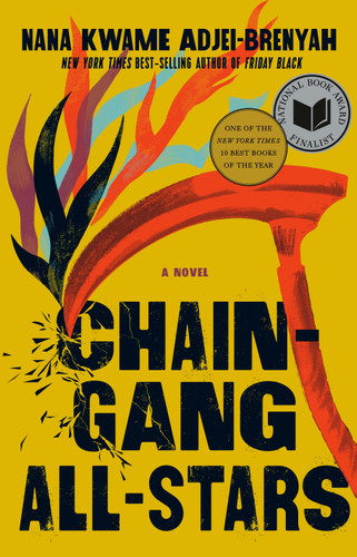 Chain Gang All Stars: A Novel book cover by Nana Kwame Adjei-Brenyah