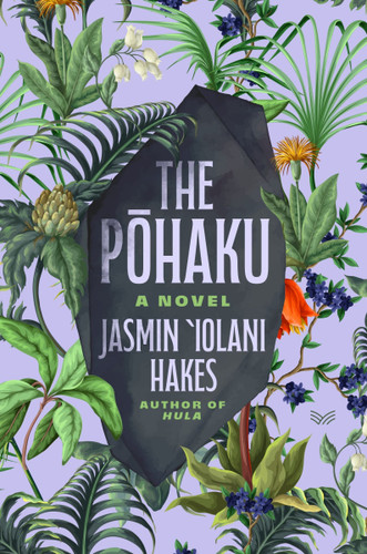 The Pohaku: A Novel book cover by Jasmin Iolani Hakes
