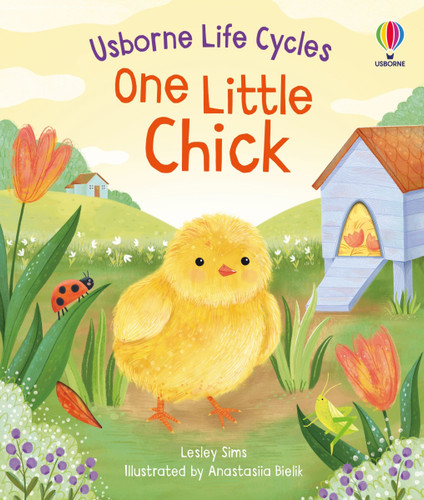 One Little Chick (Life Cycles) book cover by Lesley Sims