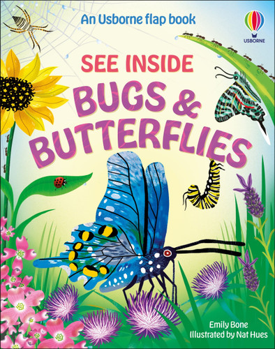 See Inside Bugs and Butterflies (See Inside) book cover by Emily Bone