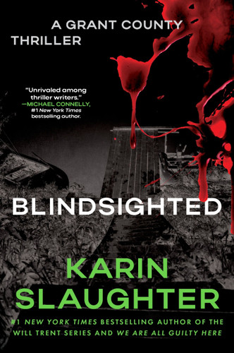 Blindsighted: The First Grant County Thriller (Grant County Thrillers #1) book cover by Karin Slaughter