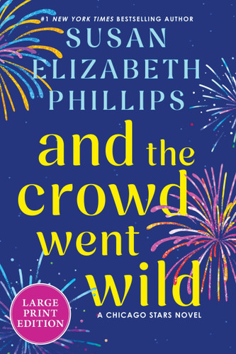And the Crowd Went Wild: A Chicago Stars Novel (Chicago Stars #11) book cover by Susan Elizabeth Phillips