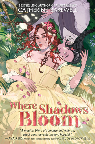 Where Shadows Bloom book cover by Catherine Bakewell