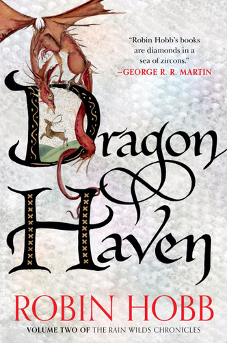 Dragon Haven: Volume Two of the Rain Wilds Chronicles (Rain Wilds Chronicles #2) book cover by Robin Hobb