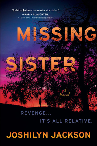 Missing Sister: A Novel book cover by Joshilyn Jackson