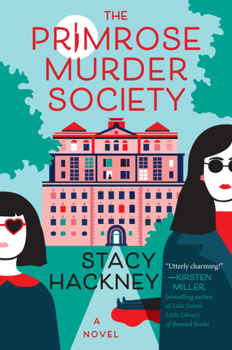 The Primrose Murder Society: A Novel book cover by Stacy Hackney