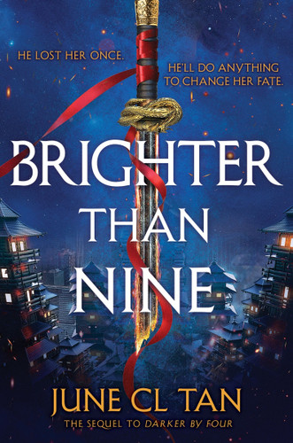 Brighter Than Nine (Darker By Four #2) book cover by June CL Tan