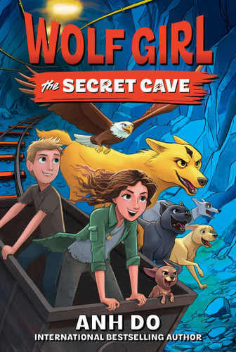 Wolf Girl #3: The Secret Cave (Wolf Girl #3) book cover by Anh Do