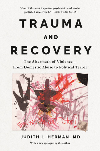 Trauma and Recovery: The Aftermath of Violence-—From Domestic Abuse to Political Terror book cover by Judith Lewis Herman