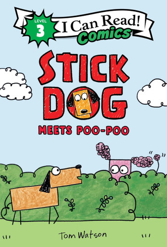 Stick Dog Meets Poo-Poo (I Can Read Comics Level 3) book cover by Tom Watson