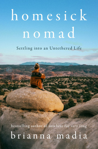 Homesick Nomad: Settling into an Untethered Life book cover by Brianna Madia