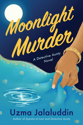 Moonlight Murder: A Detective Aunty Novel (Detective Aunty Investigates #2) book cover by Uzma Jalaluddin