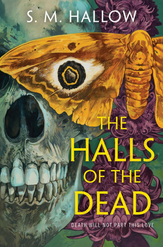 The Halls of the Dead: A Novel book cover by S. M. Hallow