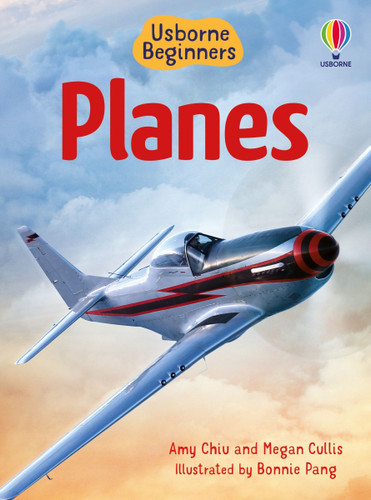 Planes (Usborne Beginners) (Beginners) book cover by Megan Cullis, Amy Chiu, Emily Bone