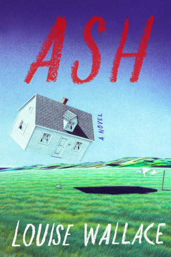 Ash: A Novel book cover by Louise Wallace