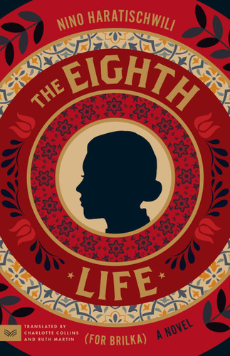 The Eighth Life (for Brilka): A Novel book cover by Nino Haratischwili
