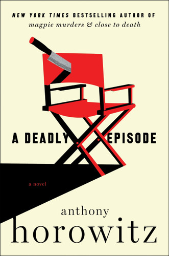 A Deadly Episode: A Novel book cover by Anthony Horowitz