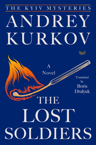 The Lost Soldiers: A Novel book cover by Andrey Kurkov