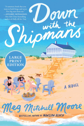 Down with the Shipmans: A Novel (Large Print) book cover by Meg Mitchell Moore