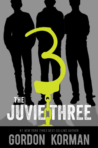 The Juvie Three book cover by Gordon Korman