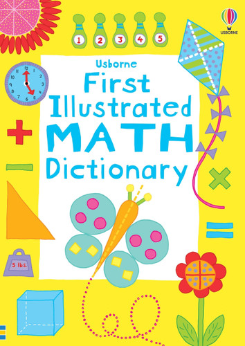 First Illustrated Math Dictionary (Illustrated Dictionaries and Thesauruses) book cover by Kirsteen Robson