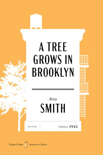 A Tree Grows in Brooklyn American Classics Edition (HarperCollins American Classics) book cover by Betty Smith