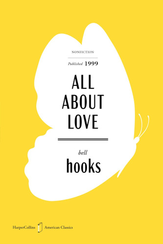All About Love American Classics Edition: New Visions (HarperCollins American Classics) book cover by Bell Hooks
