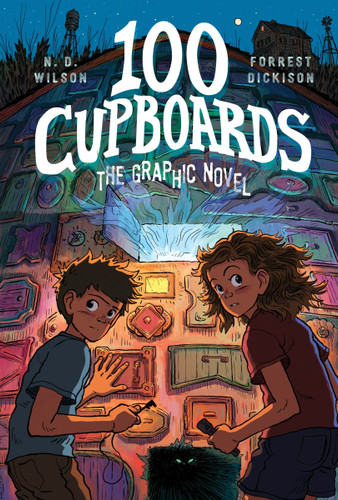 100 Cupboards: The Graphic Novel book cover by N. D. Wilson