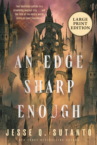 An Edge Sharp Enough: A Novel (Large Print) book cover by Jesse Q. Sutanto