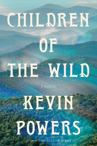Children of the Wild: A Novel book cover by Kevin Powers