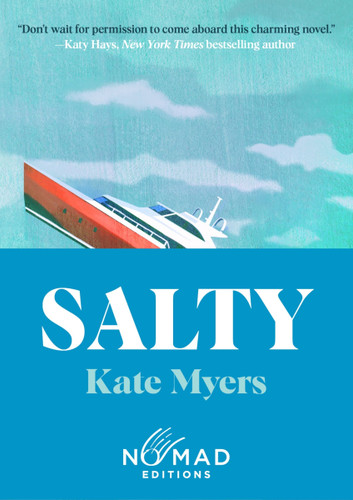 Salty (Nomad Edition): A Novel book cover by Kate Myers
