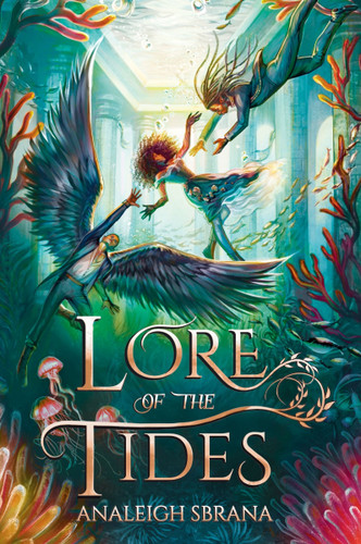 Lore of the Tides: A Novel book cover by Analeigh Sbrana