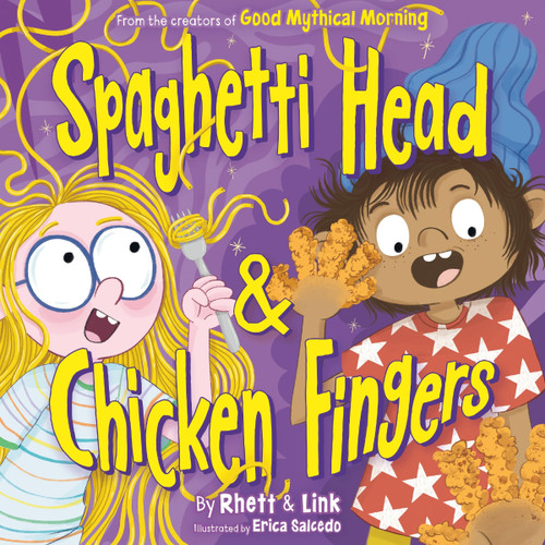 Spaghetti Head & Chicken Fingers book cover by Rhett McLaughlin, Link Neal