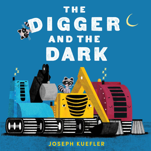 The Digger and the Dark book cover by Joseph Kuefler