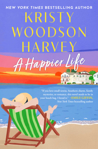 A Happier Life book cover by Kristy Woodson Harvey