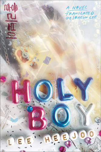 Holy Boy: A Novel book cover by Lee Heejoo
