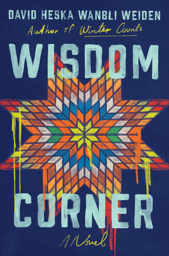Wisdom Corner: A Novel book cover by David Heska Wanbli Weiden