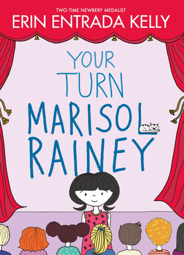 Your Turn Marisol Rainey book cover by Erin Entrada Kelly