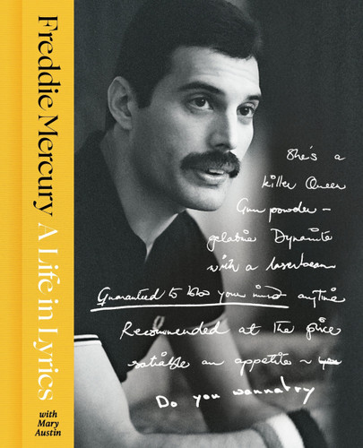 A Life in Lyrics: The Official Creative Legacy of Freddie Mercury book cover by Freddie Mercury, Mary Austin