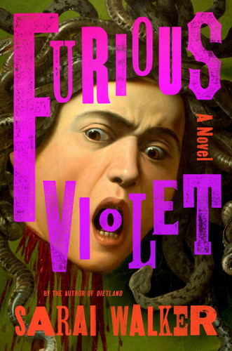 Furious Violet: A Novel book cover by Sarai Walker