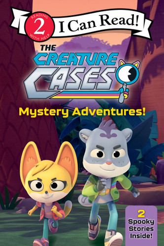 The Creature Cases: Mystery Adventures! (I Can Read Level 2) book cover by Alexandra West