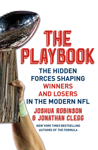 The Playbook: The Hidden Forces Shaping Winners and Losers in the Modern NFL [9780063442641]