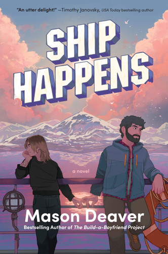 Ship Happens: A Novel book cover by Mason Deaver