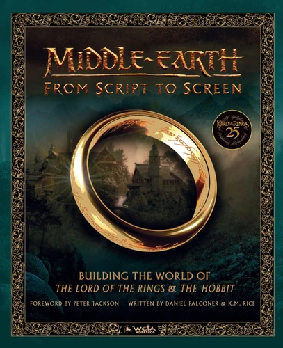 Middle-earth from Script to Screen: Building the World of The Lord of the Rings and The Hobbit book cover by Daniel Falconer, K. M. Rice