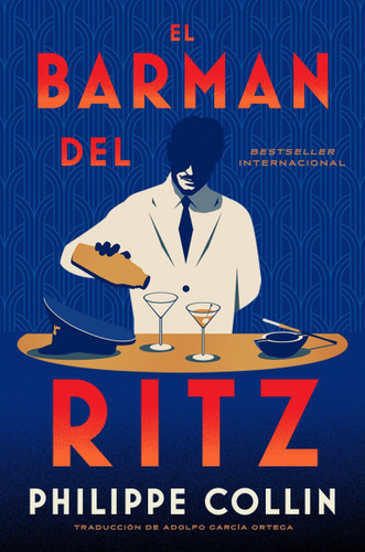 El barman del Ritz: The Barman of the Ritz (Spanish edition) book cover by Philippe Collin