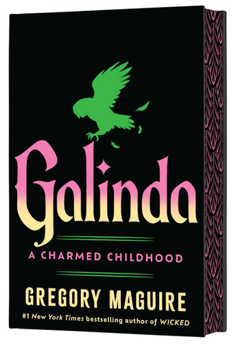 Galinda (Deluxe Limited Edition): A Charmed Childhood book cover by Gregory Maguire