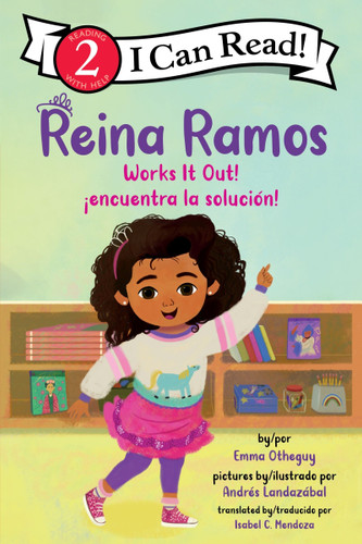 Reina Ramos Works It Out!/¡Reina Ramos encuentra la solución!: Bilingual English-Spanish (I Can Read Level 2) book cover by Emma Otheguy