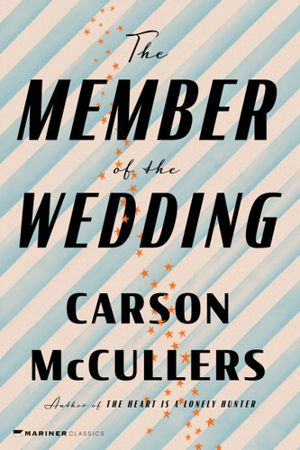 The Member of the Wedding: A Novel [9780063511507]