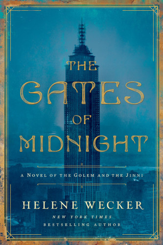 The Gates of Midnight: A Novel of the Golem and the Jinni book cover by Helene Wecker