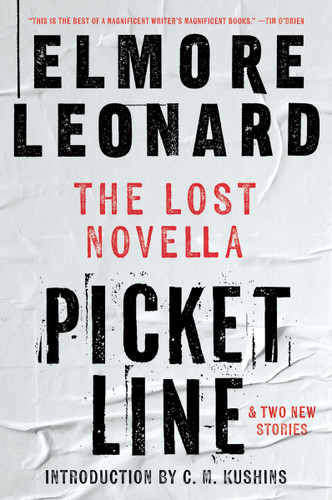 Picket Line: The Lost Novella and Two New Stories book cover by Elmore Leonard